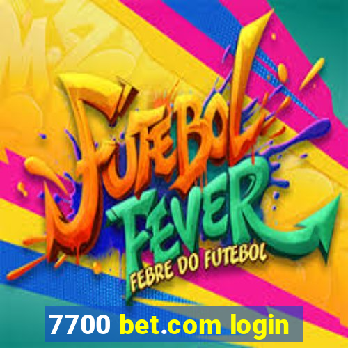 7700 bet.com login